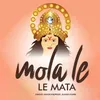 About Mola Le Le Mata Song
